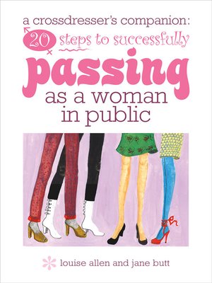 cover image of 20 Steps to Successfully Passing as a Woman in Public